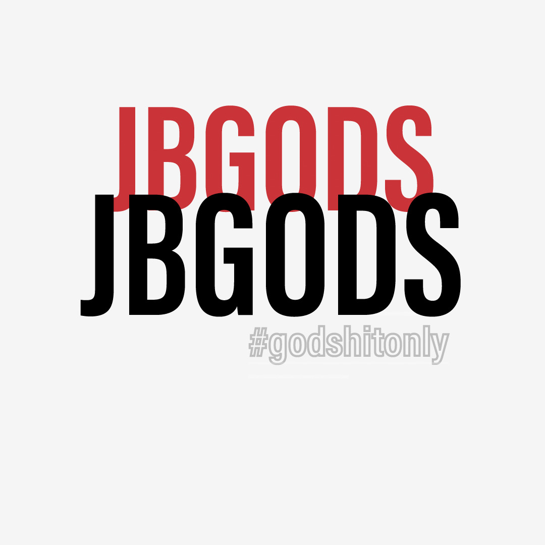 Who Are The JBGODS